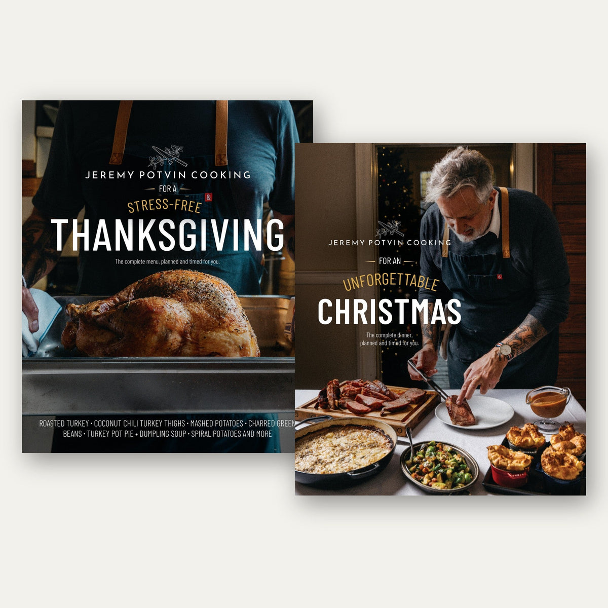 Holiday Cookbook Bundle: Jeremy Potvin Cooking for a Stress-Free Thanksgiving and for an Unforgettable Christmas
