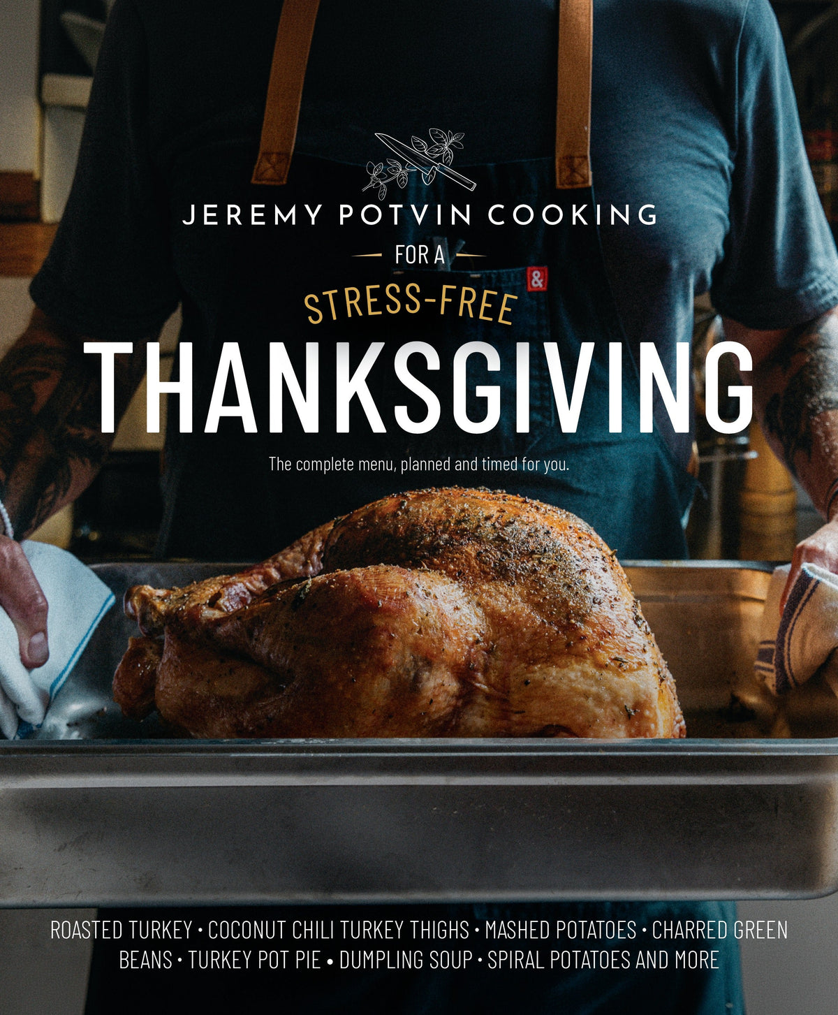 Jeremy Potvin Cooking for a Stress-Free Thanksgiving, digital cookbook cover
